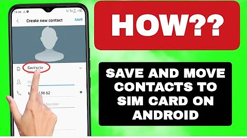 How to Save and Move Contacts to SIM Card on Android