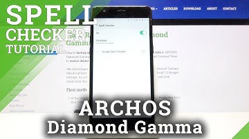 How to Enable Spell Checker on ARCHOS Diamond Gamma – Open Text Correction Options