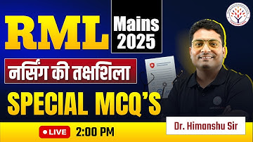 RML Nursing Officer Mains 2025 | नर्सिंग की दक्षशिला | Special MCQs #01 Himanshu Sir | Concept RNA