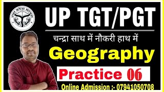 up tgt pgt geography classes | geography practice set- 06 | up tgt pgt geography chandra institute