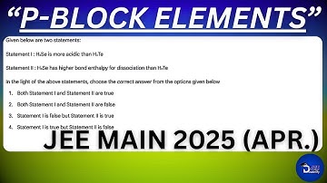 Given below are two statements: Statement I : H₂Se is more acidic than H₂Te...| Doubtify JEE