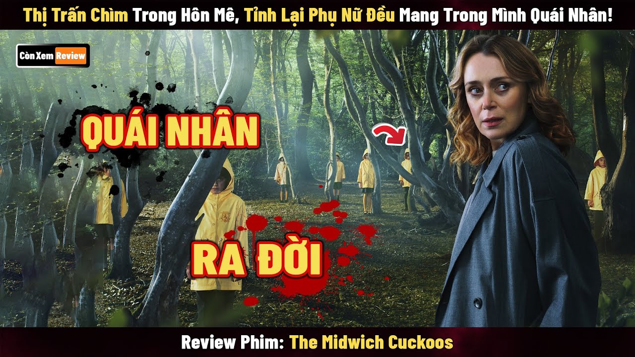 [Review Phim] Cả Thị Trấn Hôn Mê Tỉnh Lại Phụ Nữ Đều Mang Trong Mình Quái Nhân | The Midwich Cuckoos
