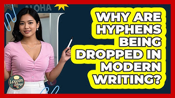 Why Are Hyphens Being Dropped In Modern Writing? - Lexicon Lounge