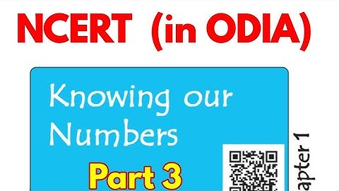 Knowing Our Number||Class 6th Mathematics Chapter 1 Knowing Our Numbers (in odia)[NCERT]Part 3