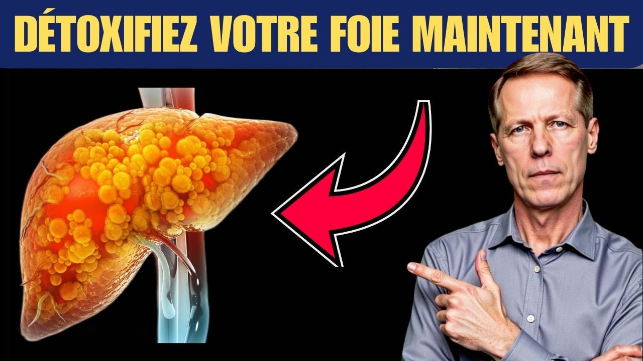 Comment Détoxifier Votre Foie Naturellement Avec 7 Astuces Simples