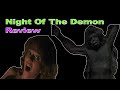 Night of the demon 1980  review  bigfoot on the rampage