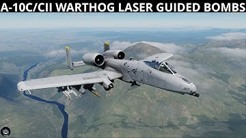 DCS: A-10C/CII Laser Guided Bombing Tutorial