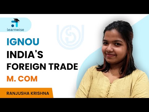 India's Foreign Trade | M. Com | Learnwise | IGNOU Malayalam