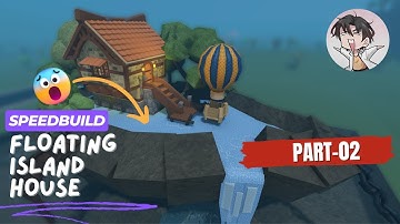 Floating Island House in Bloxburg | Speedbuild | Part-2