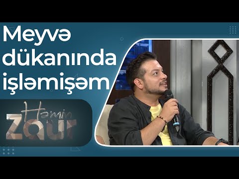 Həmin Zaur – Elnar Xəlilov – Meyvə dükanım olub orda işləmişəm