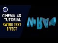 Swing Text Effect - Cinema 4D Tutorial