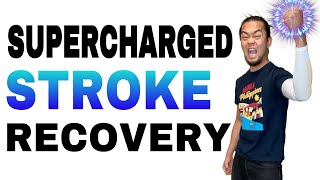 Supercharged Stroke Recovery | Constraint Induced Movement Therapy