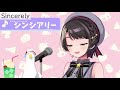 【大空スバル 】「Sincerely」【ホロライブ歌枠切り抜き】