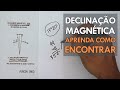 Bushcraft - Como usar uma carta topográfica (Declinação Magnética)