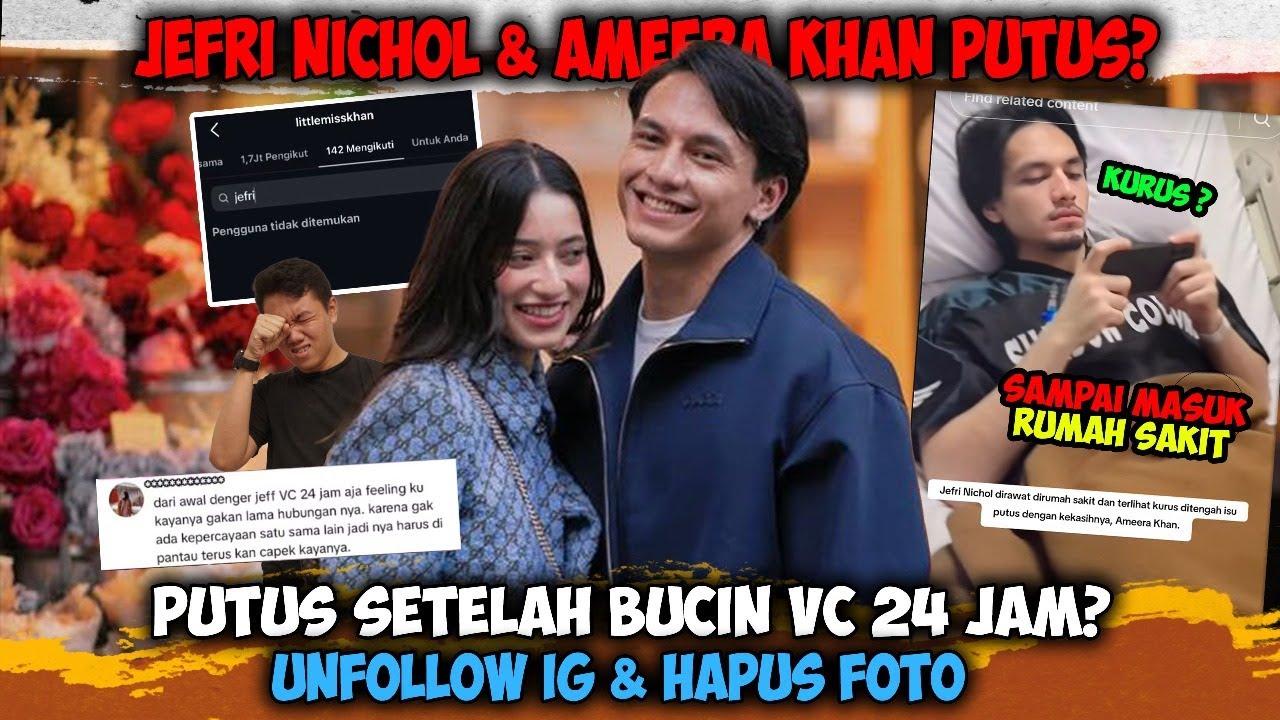 Gempar❗ Jefri Nichol & Ameera Khan Ketahuan Unfollow IG, Hapus Foto – Putus Setelah Bucin VC 24 Jam?