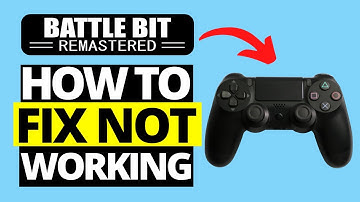 How To Fix Controller Not Working in BattleBit Remastered PC Steam