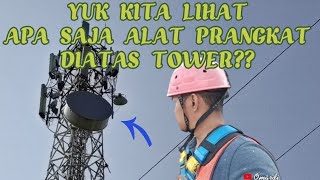 Yuk Kita Lihat Apa Saja Alat Prangkat Diatas Tower ??