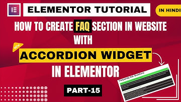 Create Expandable FAQ Section with Elementor Accordion Widget| Step-by-Step Guide 2025