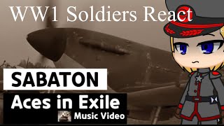 WW1 Soldiers React to Ace’s In Exile-[Sabaton]