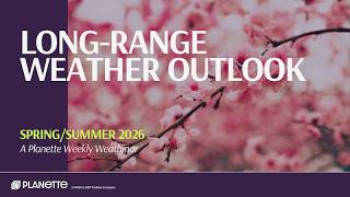 Long Range Forecast Outlook