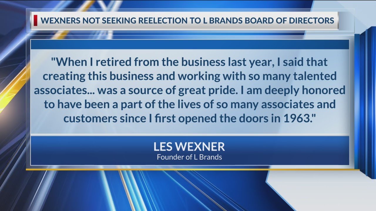 Les, Abigail Wexner not seeking reelection to L Brands Board of Directors