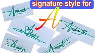 signature style for A || A দিয়ে স্বাক্ষর তৈরি করার নিয়ম || ms handwriting Academy