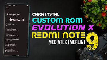 How to Install Evolution X Custom ROM on Redmi Note 9 Merlin - Miui Tutorial | RiceTech