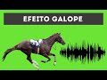 Efeito Sonoro CAVALO Galopando