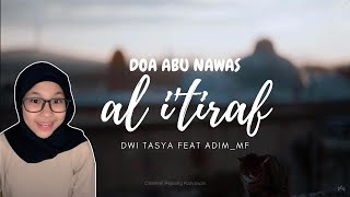 Shalawat Al - I'tiraf  Dwi Tasya Feat ADIM_MF | al i'tiraf bahasa indonesia | doa abu nawas merdu
