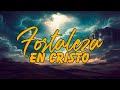 FORTALEZA EN CRISTO | FILIPENSES 4:13 | Todo lo puedo en Cristo que me fortalece.