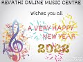 Revathi online music centre wishes you all a very happy and prosperous new year 