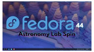 Fedora 44 Astronomy Lab: The Ultimate OS for Stargazers! 🔭