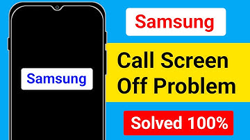 Samsung Call Screen Off Problem Solve 2025 || Stop Screen Turning Off While Calling On Samsung Phone