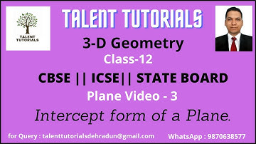 3-D GEOMETRY|| VIDEO-3|| INTERCEPT FORM OF PLANE|| TALENT TUTORIALS|| #talenttutorials #class12maths