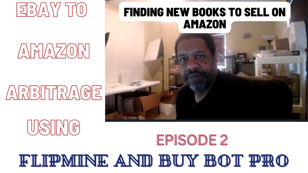 Ebay To Amazon Arbitrage Using Flipmine And Buy Bot Pro Episode 2 YouTube