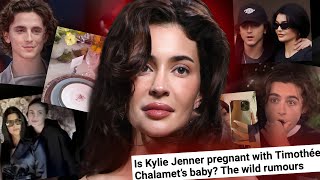 KYLIE JENNER IS PREGNANT WITH TIMOTHEE CHALAMET&#39;S BABY?! (This is BAD Timing)