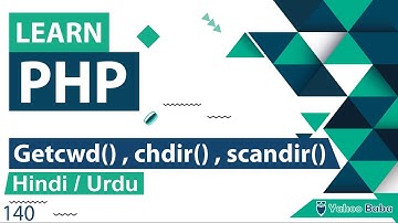 PHP Getcwd, Chdir,  Scandir Functions Tutorial in Hindi / Urdu