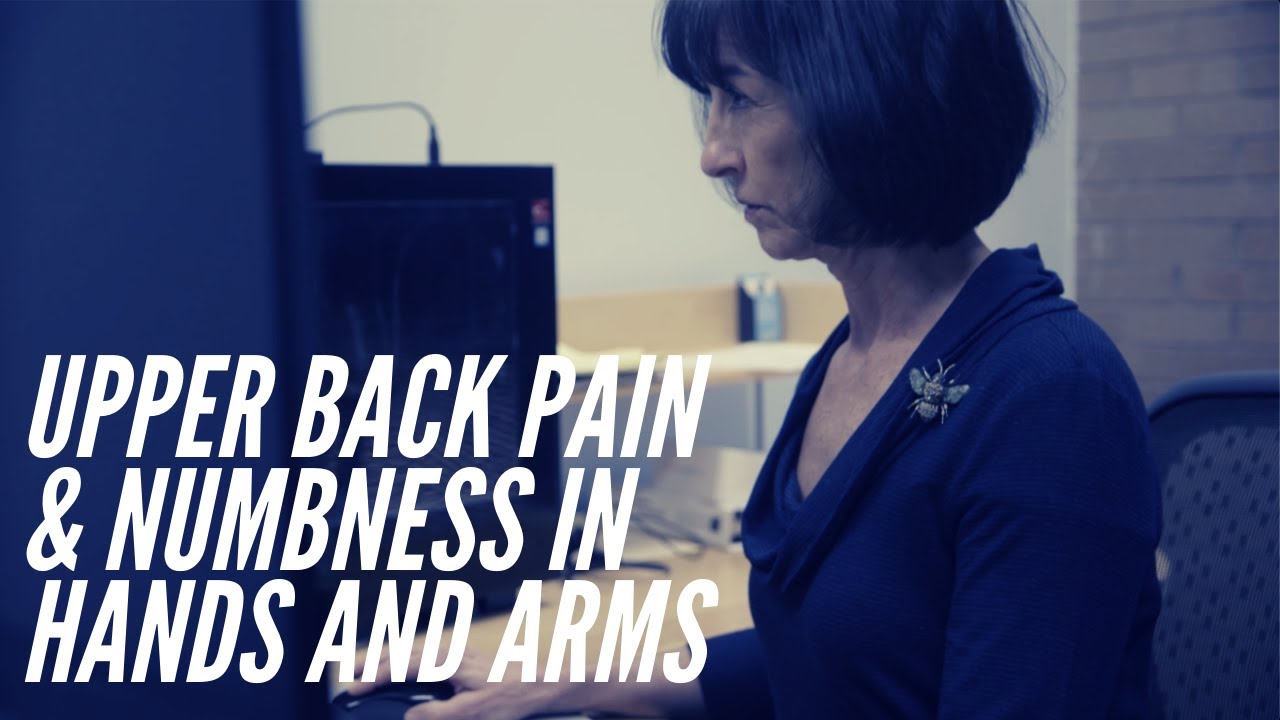 Upper Back Pain & Numbness in Hands and Arms CORE Chiropractic YouTube