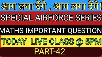 SPECIAL AIRFORCE SERIES PART-42 FOR NDA ,AIRFORCE ,NAVYAA,NAVYSSR