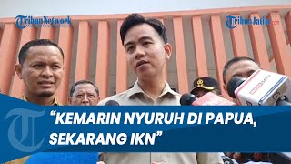 Download Lagu GIBRAN HERAN! Diminta Berkantor di IKN: Kemarin Nyusuh Saya di Papua, Pindah-pindah Terus MP3 Download Lagu GIBRAN HERAN! Diminta Berkantor di IKN: Kemarin Nyusuh Saya di Papua, Pindah-pindah Terus MP3