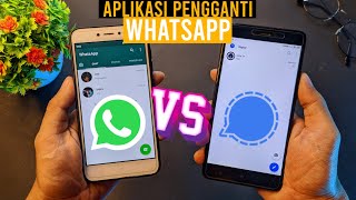 Ada Apa Dengan WhatsApp? Aplikasi Pengganti WhatsApp - SIGNAL