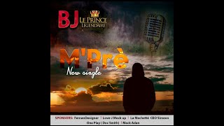 NOU PA KA BAREM , Mpre #BJ Le Prince Legendaire #MPRE #NOU #PAKA #BAREM