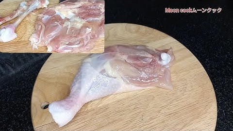 CÁCH LỌC ĐÙI GÀ ĐƠN GIẢN NHẤT #15|moon cookムーンクック