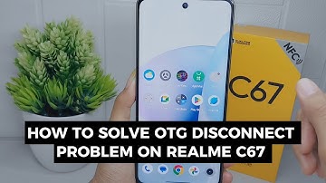 How To Solve Otg Connection Problem In Realme C67