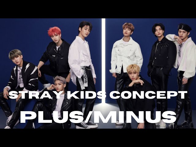 Stray Kids Instrumental Concept “PLUS/MINUS” prod. Lambchopper class=