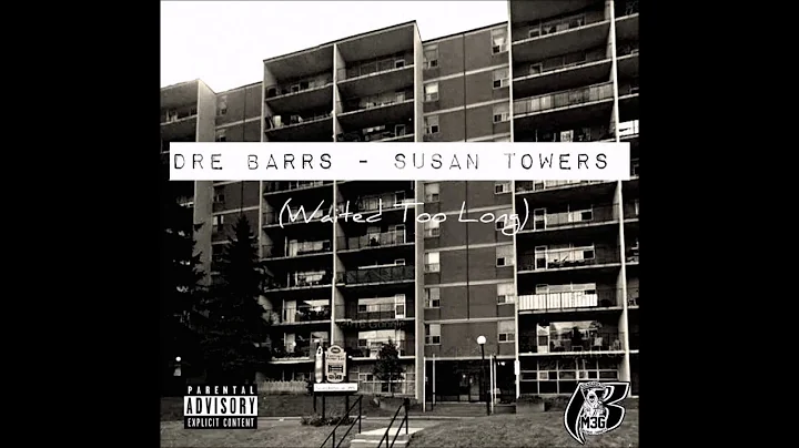 Dre Barrs - Susan Towers (Waited Too Long)