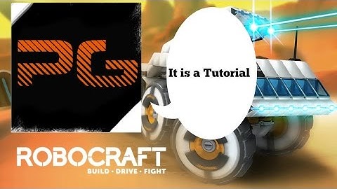 Robocraft-Tutorial video