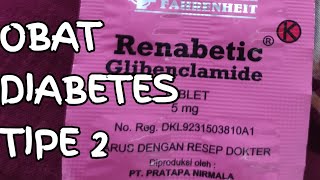 Obat diabetes tipe 2 glibenclamide ll Obat gula darah tinggi