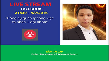 Live Stream - Công cụ quản lý công việc cá nhân và đội nhóm Trello & Onenote