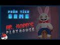 Phân Tích Game  | Mr Hopp's Playhouse | Cờ Su Original